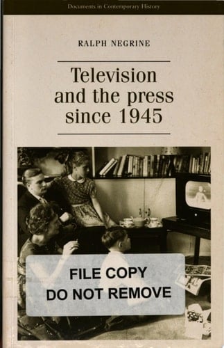 Television and the Press Since 1945