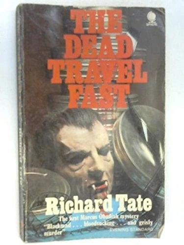 The Dead Travel Fast