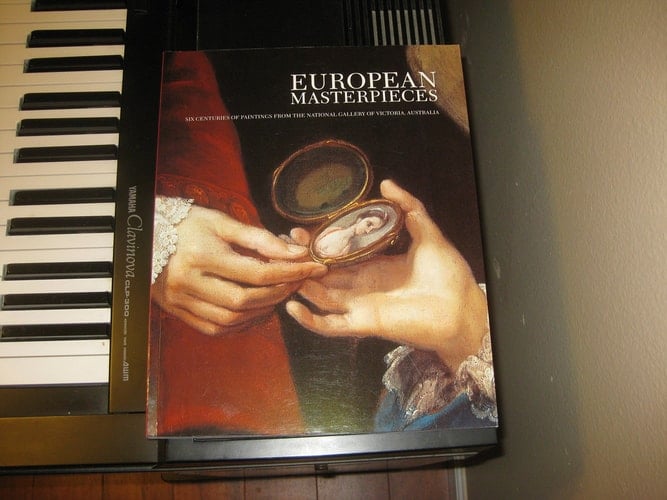 European Masterpieces Six Centuries of Paintings from the National Gallery of Victoria, Australia