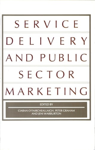 Service Delivery and Public Sector Marketing