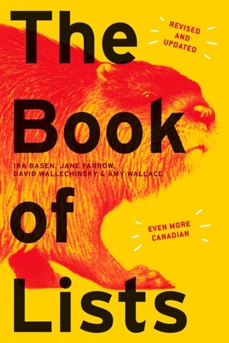 The Book of Lists Revised and Updated and Even More Canadian