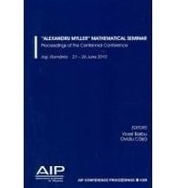 Alexandru Myller Mathematical Seminar Centennial Conference