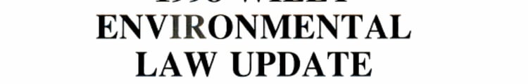 1998 Wiley Environmental Law Update