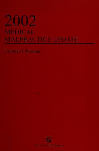Medical Malpractice Update 2002
