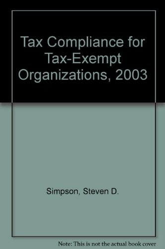 Tax Compliance for Tax Exempt Organizations 2003