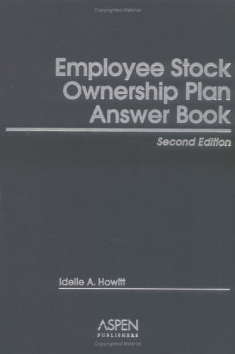 Employee Stock Ownership Plan Answer Book