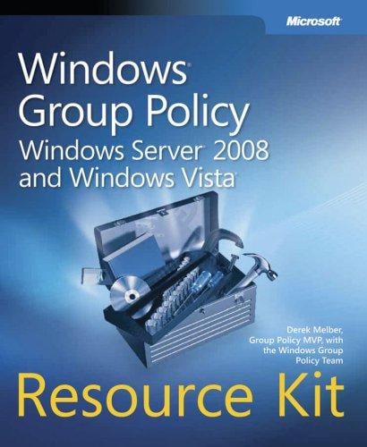 Windows group policy resource kit: Windows server 2008 and Windows vista