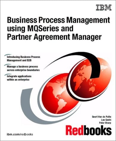 Business Process Management Using MQSeries and Partner Agreement Manager