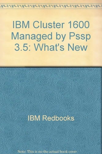 IBM Eserver Cluster 1600 Managed by PSSP 3.5 What's New