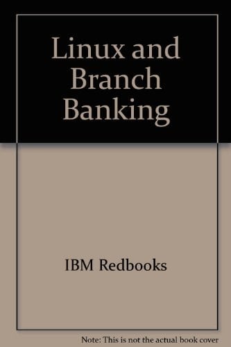 Linux and Branch Banking