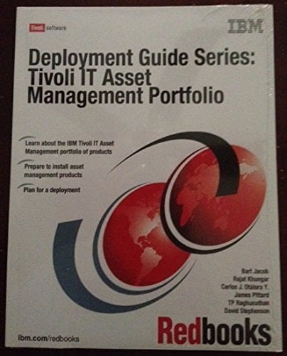 Deployment Guide Series Tivoli IT Asset Management Portfolio