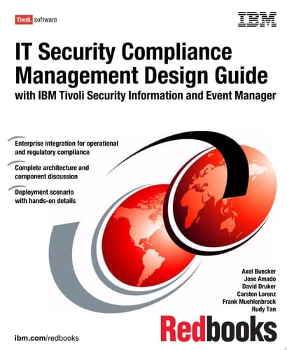 IT Security Compliance Management Design Guide with IBM Tivoli Security Information and Event Manager