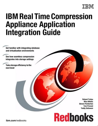 IBM Real Time Compression Appliance Application Integration Guide