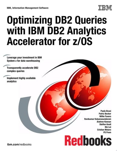 Optimizing DB2 Queries with IBM DB2 Analytics Accelerator for z/OS