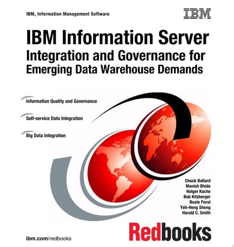 IBM Information Server: Integration and Governance for Emerging Data Warehouse Demands