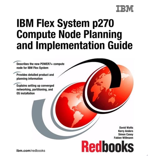 IBM Flex System p270 Compute Node Planning and Implementation Guide