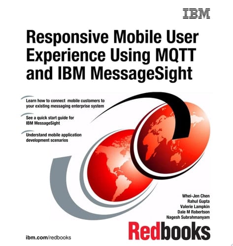 Responsive Mobile User Experience Using MQTT and IBM MessageSight