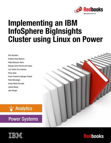 Implementing an IBM InfoSphere BigInsights Cluster using Linux on Power