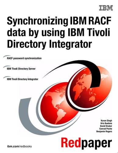 Synchronizing IBM RACF Data by using IBM Tivoli Directory Integrator