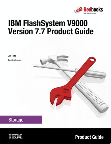 IBM FlashSystem V9000 Version 7.7 Product Guide