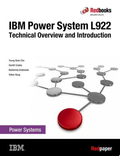 IBM Power System L922 Technical Overview and Introduction