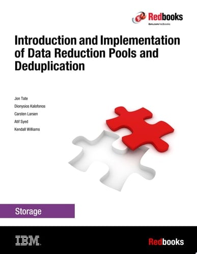 Introduction and Implementation of Data Reduction Pools and Deduplication