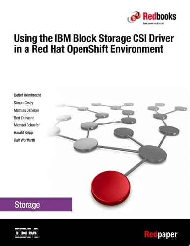 Using the IBM Block Storage CSI Driver in a Red Hat OpenShift Environment