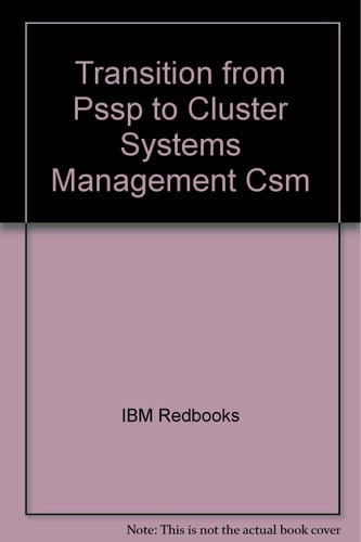 Transition from PSSP to Cluster Systems Management (CSM)