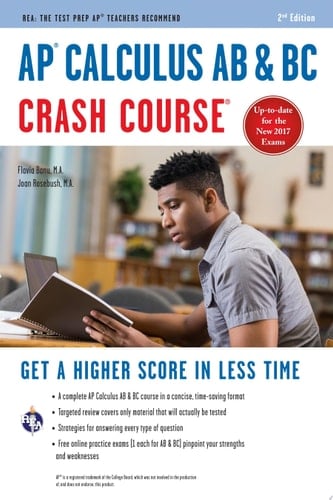 AP® Calculus AB & BC Crash Course, 2nd Ed., Book + Online