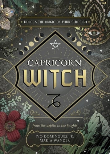 Capricorn Witch Unlock the Magic of Your Sun Sign