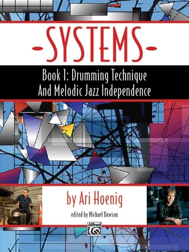 Systems, Book 1 Drumming Technique and Melodic Jazz Independence