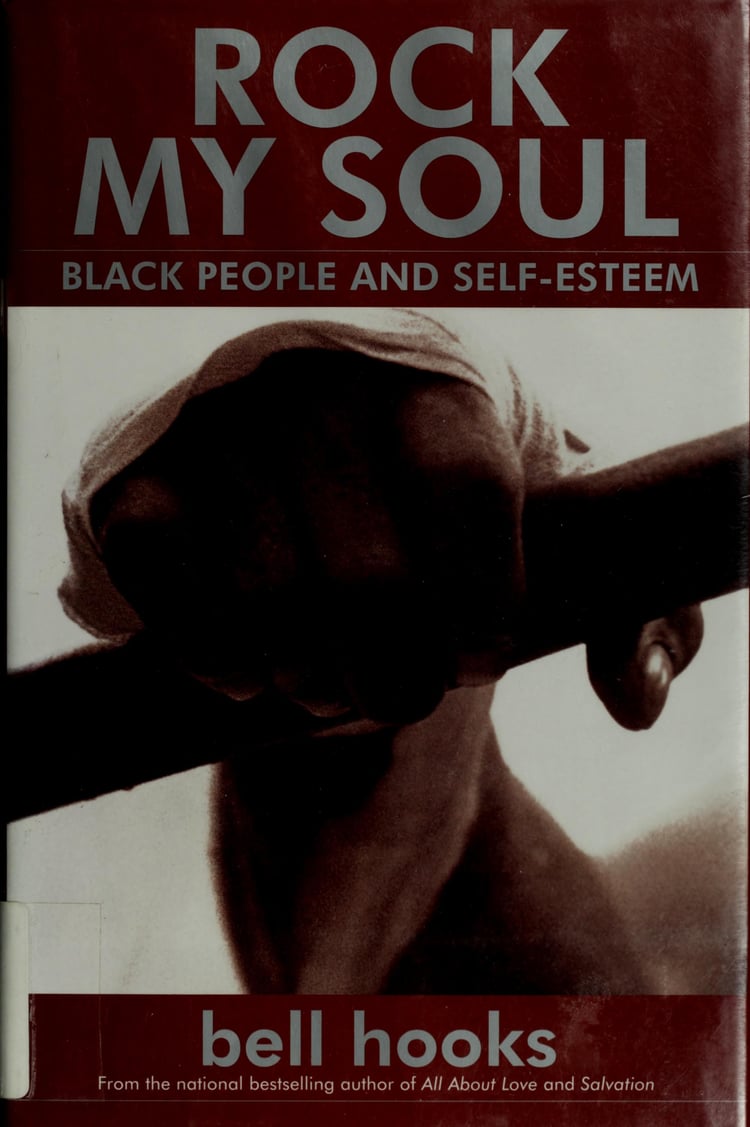 Rock My Soul Black People and Self-Esteem