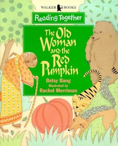 The Old Woman and the Red Pumpkin A Bengali Folk Tale