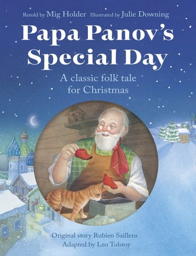 Papa Panov's Special Day A Classic Folk Tale for Christmas