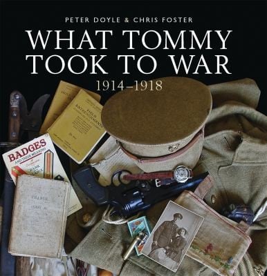 What Tommy Took To War 19141918