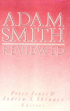 Adam Smith Reviewed