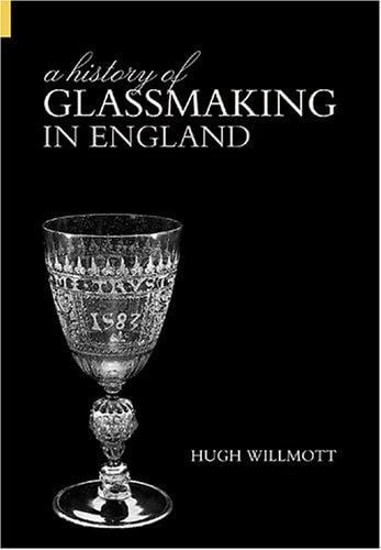 history of English glassmaking, AD 43-1800