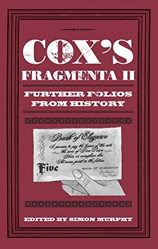Cox's Fragmenta II Further Folios from History