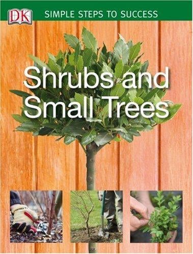Shrubs and small trees