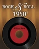 Rock and Roll in The 1950's