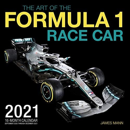The Art of the Formula 1 Race Car 2021 16-Month Calendar - September 2020 Through December 2021