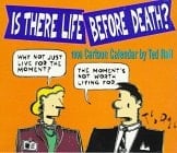 Cal 98 Is There Life Before Death?: Cartoon
