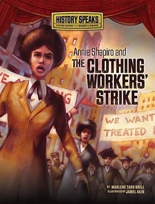 Annie Shapiro And The Clothing Workers Strike