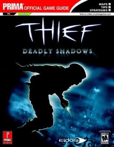 Thief Deadly Shadows : Prima Official Game Guide