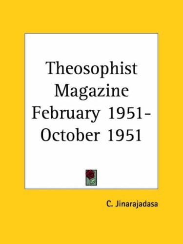 Theosophist Magazine February 1951-October 1951