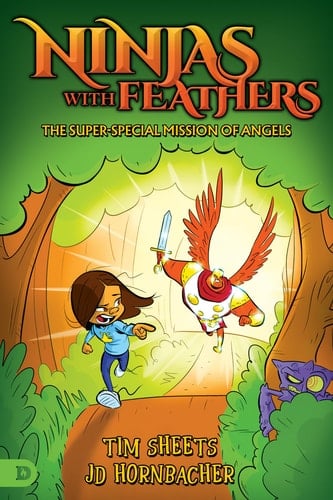Ninjas with Feathers The Super-Special Mission of Angels