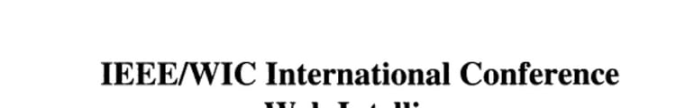 IEEE/WIC International Conference on Web Intelligence (WI 2003) : Proceedings : Halifax, Canada : October 13-17, 2003