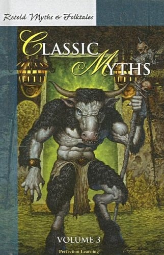 Retold Classic Myths Volume 3