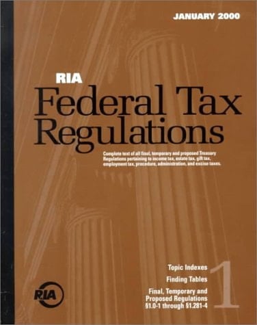 RIA Federal Tax Regulations, January 2000