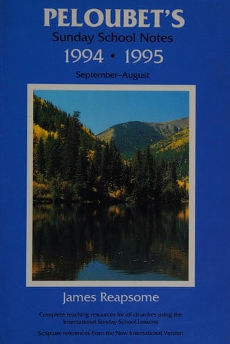 Peloubet's Sunday School Notes New International Version